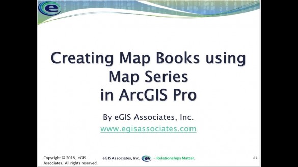 New Video - Creating Map Books using Map Series in ArcGIS Pro ...