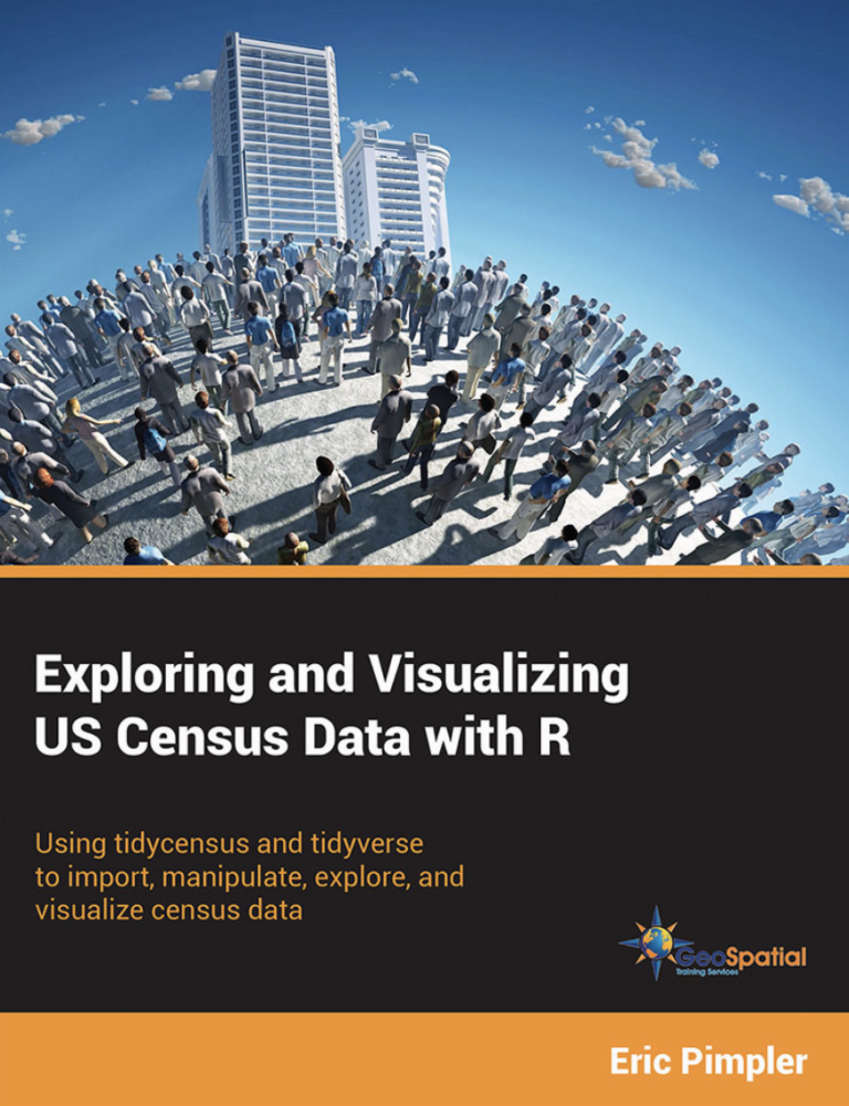 Free Download - Exploring and Visualizing US Census Data with R ...