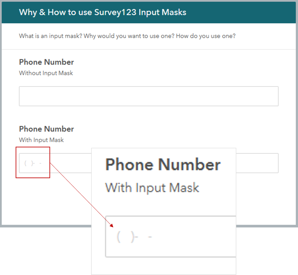 Demonstrating how symbols such as parentheses and dashes are applied to the response when they are included in the survey123 input mask.