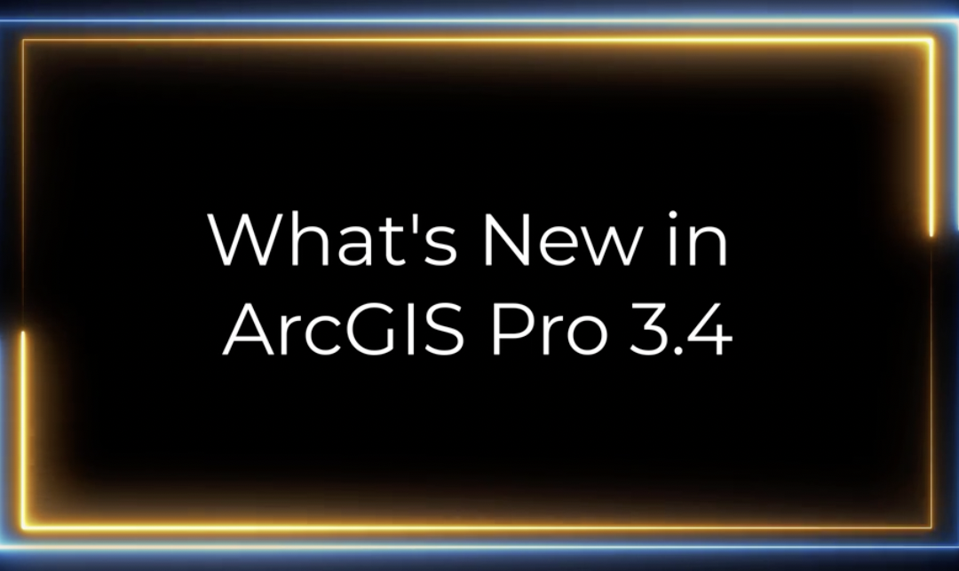 Exploring the Latest Updates in ArcGIS Pro 3.4